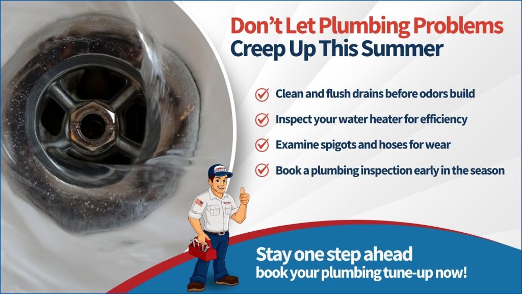 This is an image of a clean drain with a water swirling down it. The headline reads don't let plumbing problems creep up this summer.